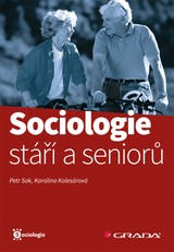 E-kniha Sociologie stáří a seniorů - Karolína Kolesárová, Petr Sak