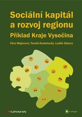 E-kniha Sociální kapitál a rozvoj regionu - Luděk Sýkora, Věra Majerová, Tomáš Kostelecký