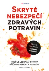 E-kniha Skryté nebezpečí zdravých potravin - Steven R. Gundry