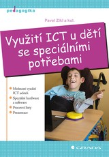 E-kniha Využití ICT u dětí se speciálními potřebami - Pavel Zikl