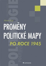 E-kniha Proměny politické mapy po roce 1945 - Martin Riegl