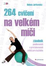 E-kniha 264 cvičení na velkém míči - Helena Jarkovská