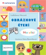 E-kniha Obrázkové čtení - Na ulici - Petra Řezníčková, Ladislava Horová