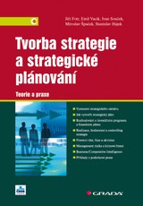 E-kniha Tvorba strategie a strategické plánování - Jiří Fotr, Emil Vacík, Ivan Souček