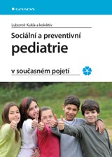 E-kniha Sociální a preventivní pediatrie v současném pojetí - Lubomír Kukla