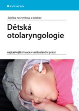 E-kniha Dětská otolaryngologie - Zdeňka Kuchynková