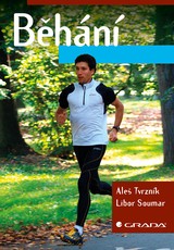 E-kniha Běhání - Libor Soumar, Aleš Tvrzník