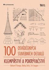 E-kniha 100 osvědčených stavebních detailů - klempířství a pokrývačství - Ondřej Šefců, Jiří Langner, Bohumil Štumpa