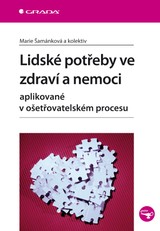 E-kniha Lidské potřeby ve zdraví a nemoci - Marie Šamánková