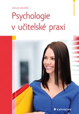 E-kniha Psychologie v učitelské praxi - Václav Holeček