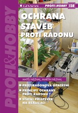 E-kniha Ochrana staveb proti radonu - Martin Neznal, Matěj Neznal