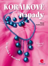 E-kniha Korálkové nápady - Marie Kielbusová