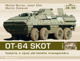 E-kniha OT-64 SKOT - Michal Burian, Martin Dubánek, Josef Dítě