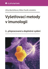E-kniha Vyšetřovací metody v imunologii - Jiřina Bartůňková, Milan Paulík
