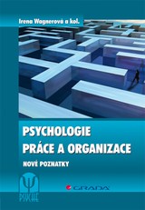 E-kniha Psychologie práce a organizace - Irena Wagnerová