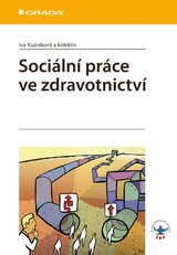 E-kniha Sociální práce ve zdravotnictví - Iva Kuzníková