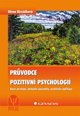 E-kniha Průvodce pozitivní psychologií - Alena Slezáčková