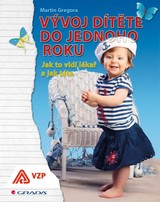 E-kniha Vývoj dítěte do jednoho roku - Martin Gregora