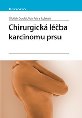 E-kniha Chirurgická léčba karcinomu prsu - Vuk Fait, Oldřich Coufal