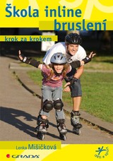E-kniha Škola inline bruslení - Lenka Mišičková