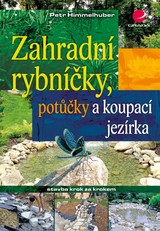 E-kniha Zahradní rybníčky, potůčky a koupací jezírka - Peter Himmelhuber