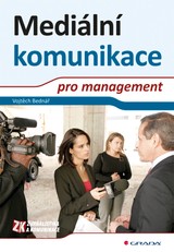 E-kniha Mediální komunikace pro management - Vojtěch Bednář