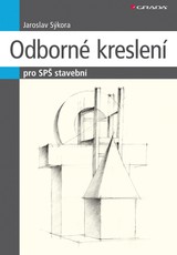E-kniha Odborné kreslení - Jaroslav Sýkora