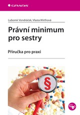 E-kniha Právní minimum pro sestry - Lubomír Vondráček, Vlasta Wirthová