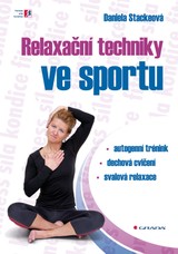 E-kniha Relaxační techniky ve sportu - Daniela Stackeová