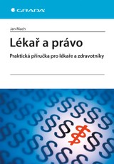 E-kniha Lékař a právo - Jan Mach