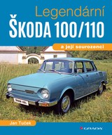 E-kniha Legendární Škoda 100/110 - Jan Tuček