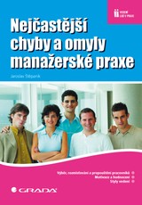 E-kniha Nejčastější chyby a omyly manažerské praxe - Jaroslav Štěpaník