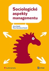 E-kniha Sociologické aspekty managementu - Jana Veselá, Veselá Petra Kanioková
