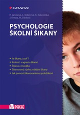 E-kniha Psychologie školní šikany - Kateřina Zábrodská, Lenka Kollerová, Pavlína Janošová