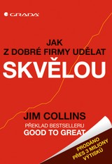 E-kniha Jak z dobré firmy udělat skvělou - Jim Collins