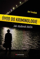 E-kniha Úvod do kriminologie - Jan Tomášek