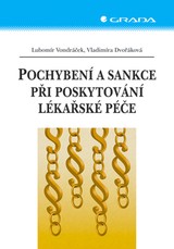 E-kniha Pochybení a sankce při poskytování lékařské péče - Vladimíra Dvořáková, Lubomír Vondráček