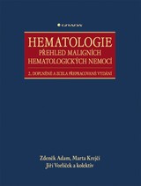 E-kniha Hematologie - Přehled maligních hematologických nemocí - Zdeněk Adam, Jiří Vorlíček, Marta Krejčí