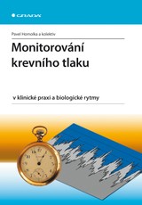 E-kniha Monitorování krevního tlaku v klinické praxi a biologické rytmy - Pavel Homolka