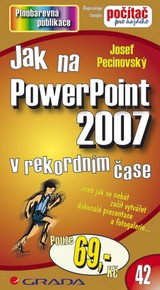 E-kniha Jak na PowerPoint 2007 - Josef Pecinovský