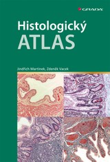E-kniha Histologický atlas - Zdeněk Vacek, Jindřich Martínek