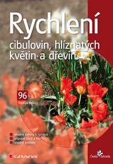 E-kniha Rychlení cibulovin, hlíznatých květin a dřevin - František Kobza