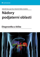 E-kniha Nádory podjaterní oblasti - Zdeněk Kala, Igor Kiss, Vlastimil Válek
