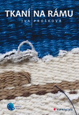 E-kniha Tkaní na rámu - Iva Prošková