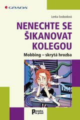 E-kniha Nenechte se šikanovat kolegou - Lenka Svobodová