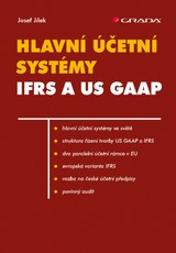 E-kniha Hlavní účetní systémy: IFRS a US GAAP - Josef Jílek