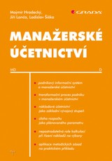 E-kniha Manažerské účetnictví - Jiří Lanča, Ladislav Šiška, Mojmír Hradecký