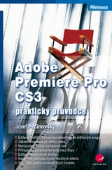 E-kniha Adobe Premiere Pro CS3 - Josef Pecinovský