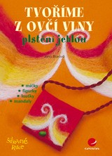 E-kniha Tvoříme z ovčí vlny - Jana Šilarová