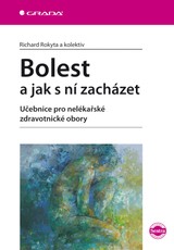 E-kniha Bolest a jak s ní zacházet - Richard Rokyta